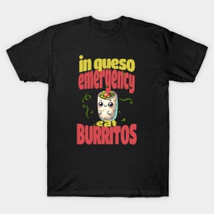 Burrito Emergency Cheesy Rescue T-Shirt